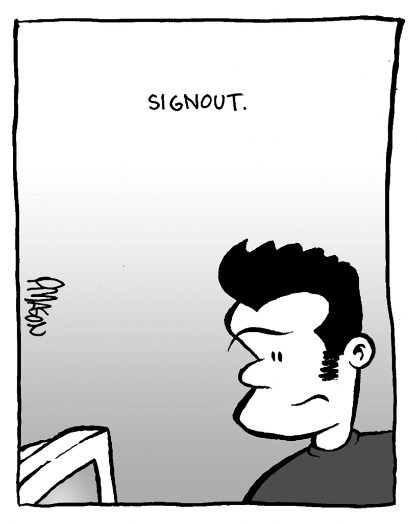 SOUND EFFECT: Signout.