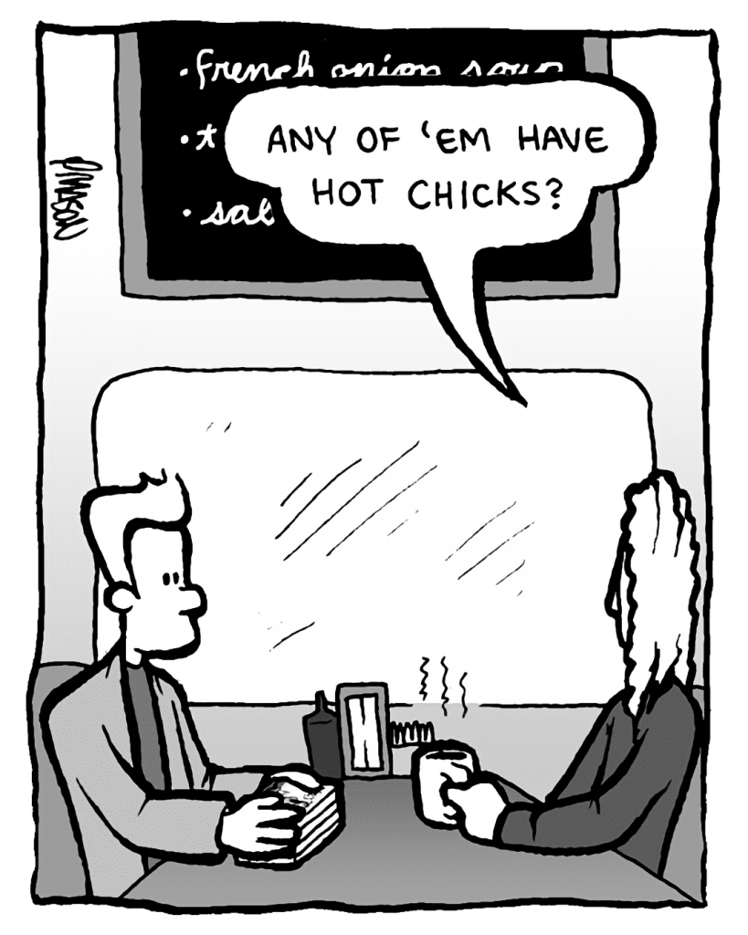 KEVIN EDO: Any of 'em have hot chicks?