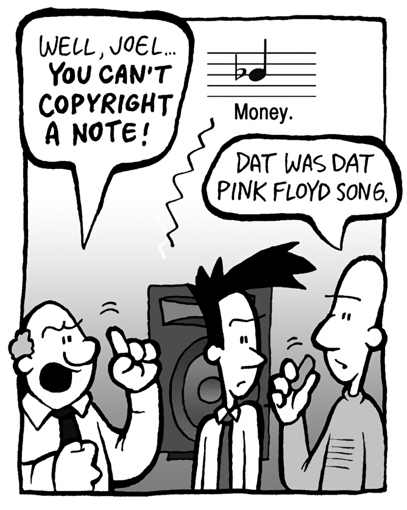 BART: Well, Joel... you can't copyright a note.
MEGA-TUNE: MONEY!
KURT: Dat was dat Pink Floyd song.
