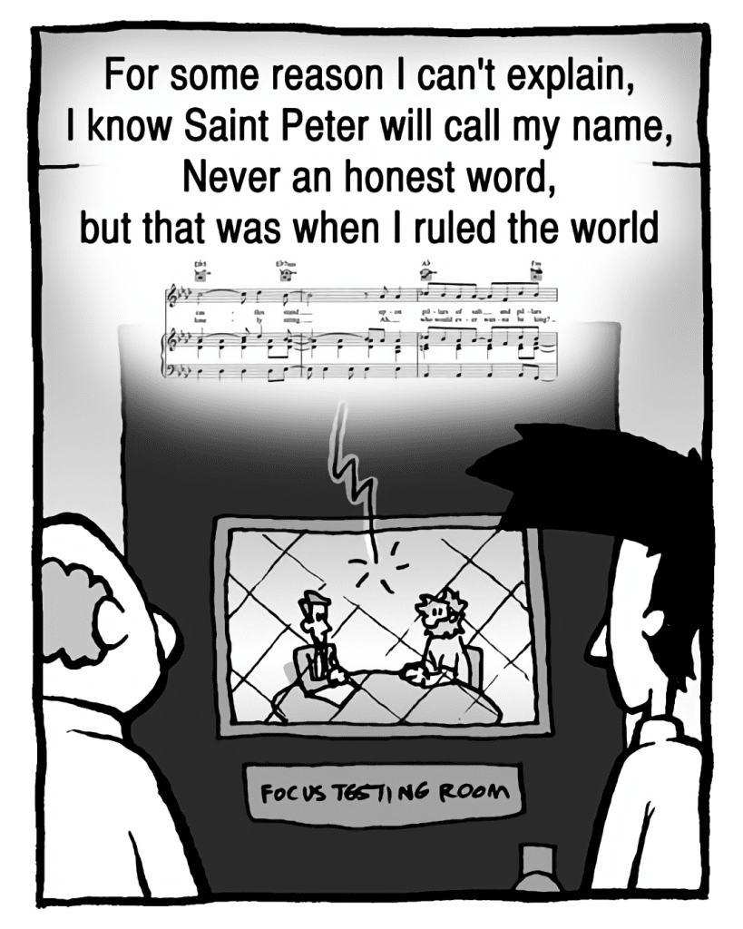 COLDPLAY: For some reason I can't explain, I know Saint Peter will call my name, Never an honest word, but that was when I ruled the world