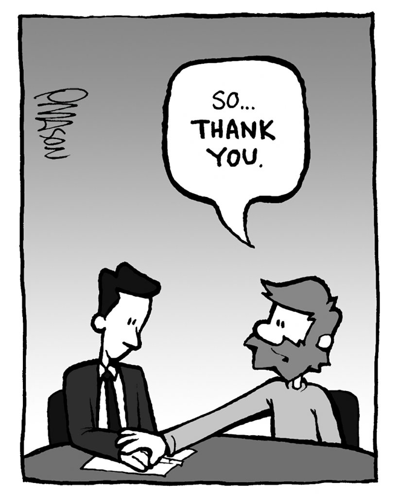 GREG: So... THANK YOU.